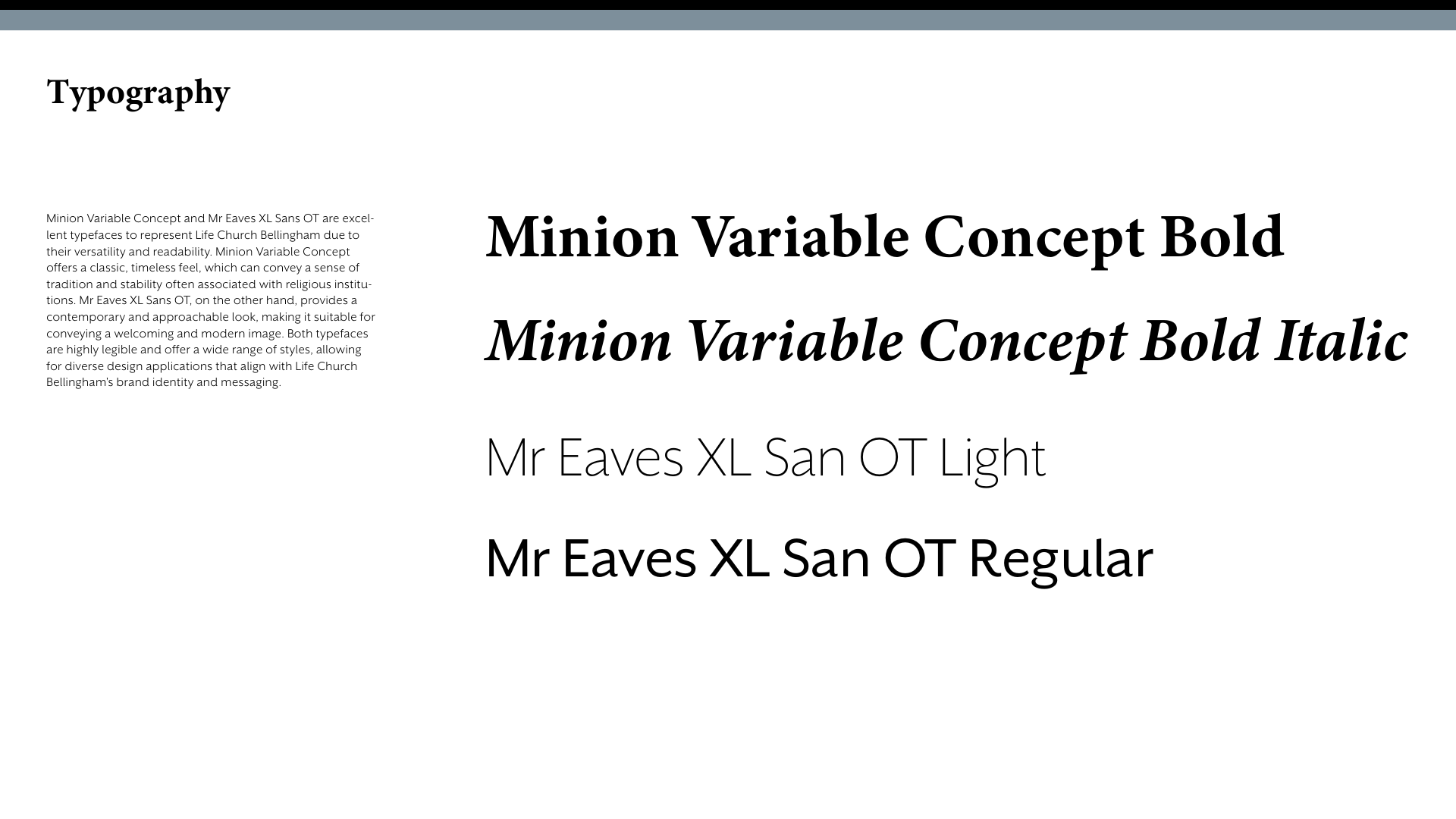 Life Church Bellingham typography system using Minion Variable Concept and Mr Eaves XL Sans OT.