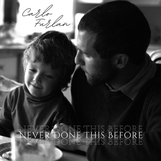 Carlo Furlan with his son on the cover of Never Done This Before